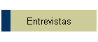 Entrevistas