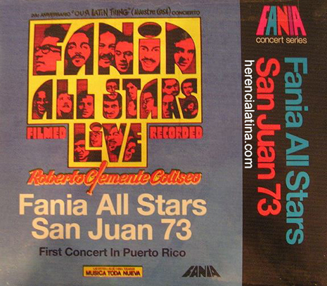 Roberto Clemente Coliseo - Fania All Stars San Juan 73