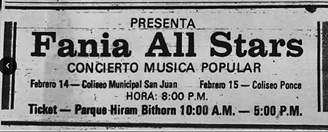 anuncio de Fania All Stars, lado izquierdo con dos fechas y lugares: 14 de febrero en el Coliseo Municipal de San Juan, que es una referencia al Coliseo Roberto Clemente, y 15 de febrero en el Coliseo de Ponce