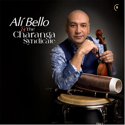 3 – Alí Bello & The Charanga Syndicate