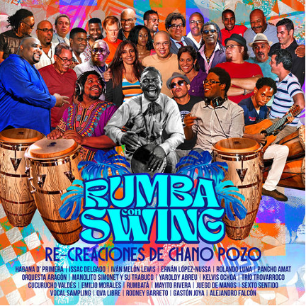 5 – “Rumba Con Swing: Re-Creaciones De Chano Pozo”
