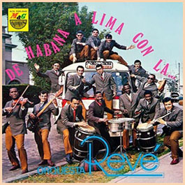 ORQUESTA REVÉ - DE HABANA A LIMA CON LA ORQUESTA REVÉ - DISCOS MAG / VAMPISOUL (LP)