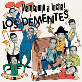 LOS DEMENTES - MANICOMIO A LOCHA - VAMPISOUL (LONG PLAY)
