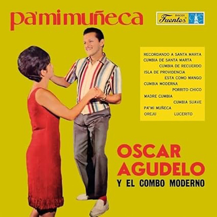 OSCAR AGUDELO Y SU COMBO MODERNO - PA' MI MU�ECA - VAMPISOUL (LP)