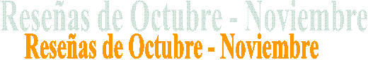 Reseas de Octubre - Noviembre