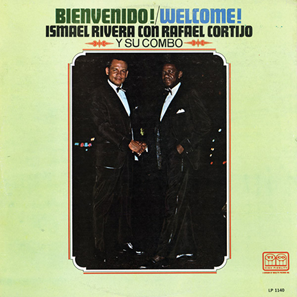 Bienvenido! / Welcome! - Ismael Rivera con Rafael Cortijo y su Combo